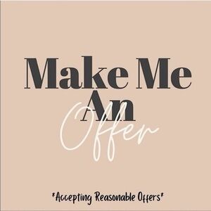 Make Me An Offer!!!